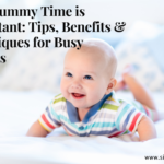 Why Tummy Time is Important: Tips, Benefits & Techniques for Busy Parents